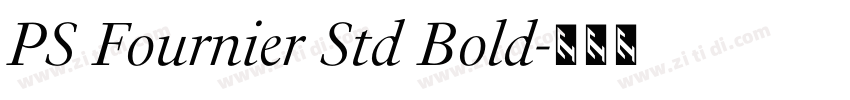 PS Fournier Std Bold字体转换